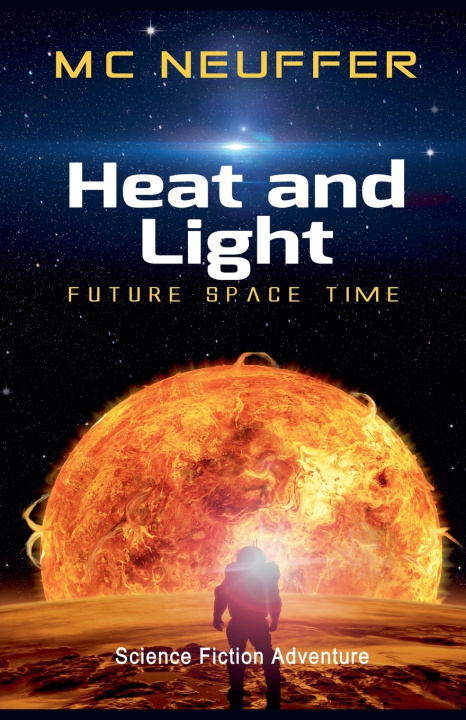 Knjiga Heat & Light M C Neuffer