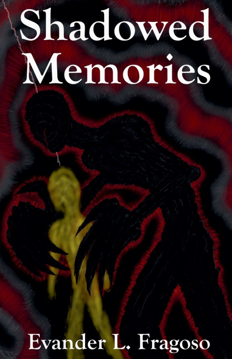 Kniha Shadowed Memories Evander Fragoso