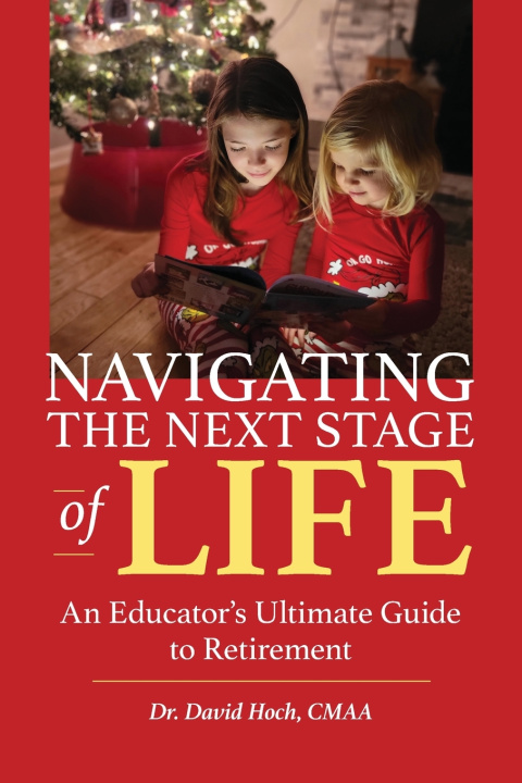 Buch Navigating the Next Stage of Life David Hoch CMAA