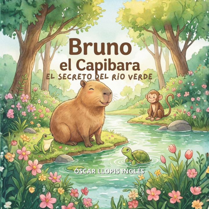 Kniha Bruno el capibara Óscar Llopis
