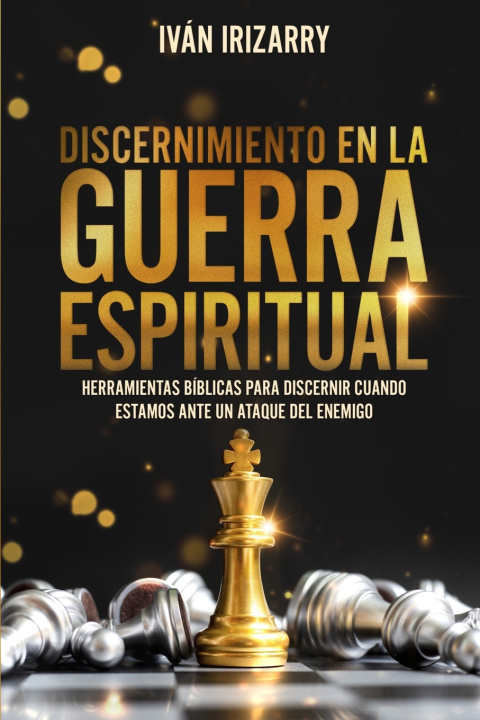 Knjiga Discernimiento en la guerra espiritual Ivan Irizarry