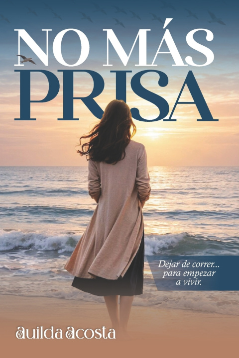 Kniha NO MAS PRISA Auilda Acosta
