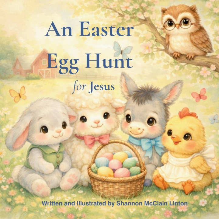 Kniha An Easter Egg Hunt for Jesus Shannon McClain Linton