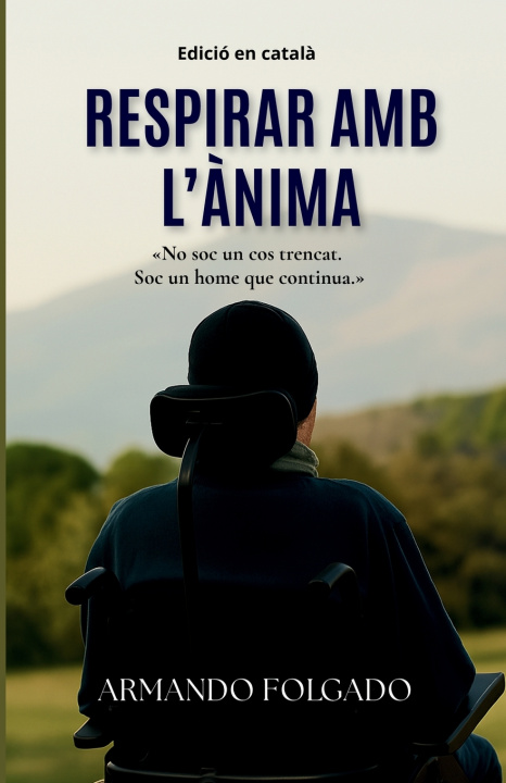 Knjiga RESPIRAR AMB L'ÀNIMA Armando Folgado