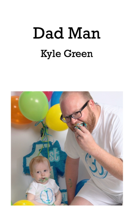 Kniha Dad Man Kyle Green