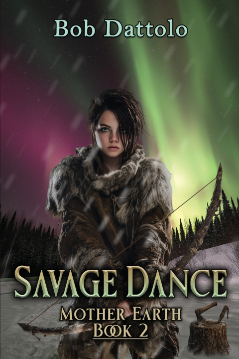 Kniha Savage Dance Bob Dattolo
