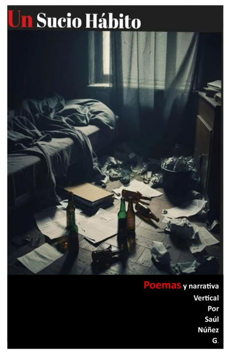 Buch Un Sucio Hábito Saúl Núñez Girón