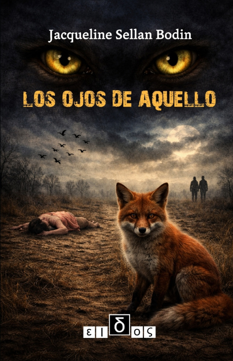 Kniha LOS OJOS DE AQUELLO Jacqueline Sellan Bodin