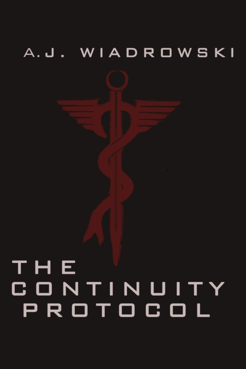 Könyv The Continuity Protocol A.J. Wiadrowski