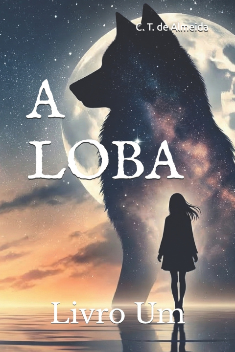 Kniha A LOBA C. T. de Almeida