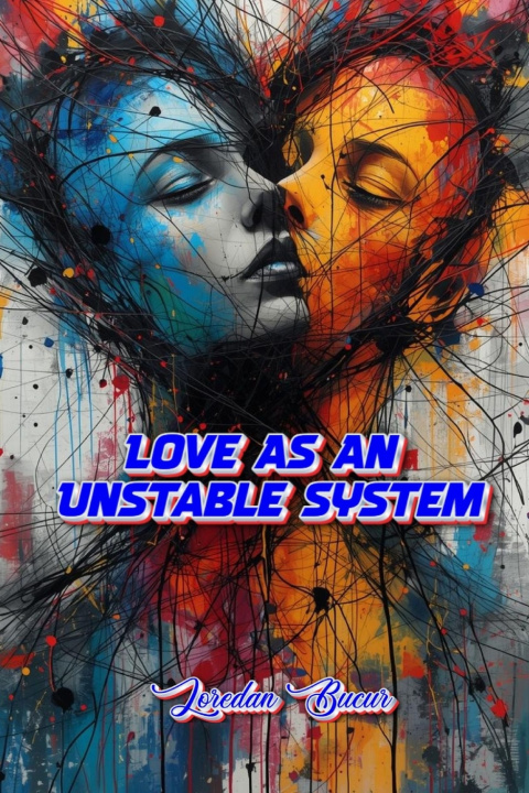 Buch Love As An Unstable System Loredan Bucur