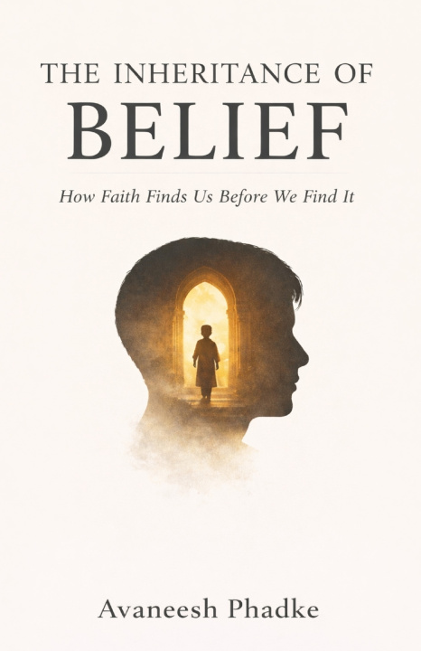 Kniha The Inheritance of Belief Avaneesh Phadke