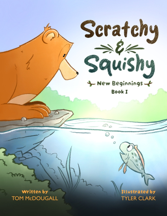 Kniha Scratchy & Squishy Thomas C McDougall III