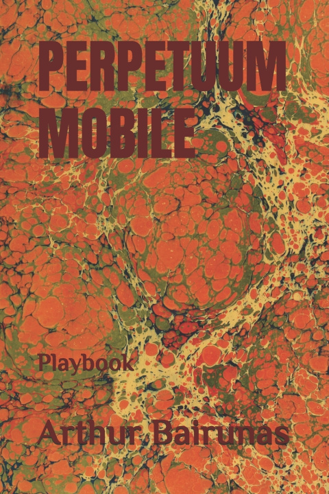 Kniha PERPETUUM MOBILE Arthur Bairunas