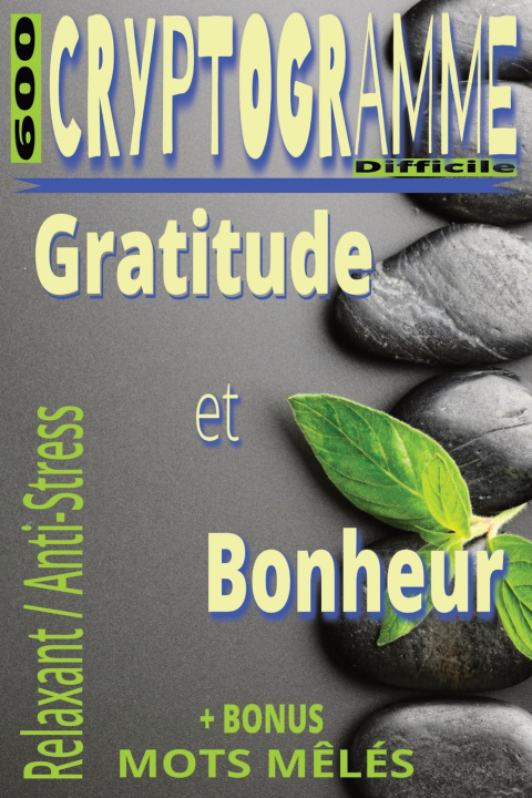 Kniha Cryptogrammes Difficiles - Gratitude & Bonheur BRAIN XTRA