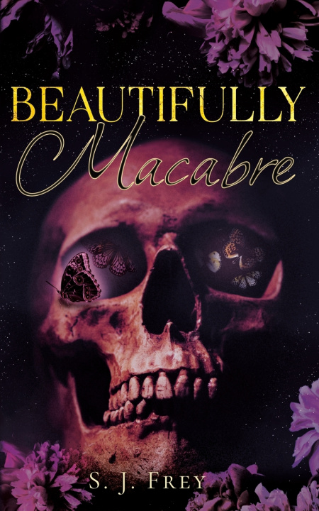 Kniha Beautifully Macabre S.J. Frey