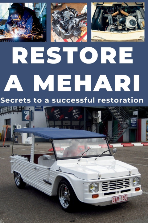 Kniha RESTORE A MEHARI HERITAGE RESTORATION