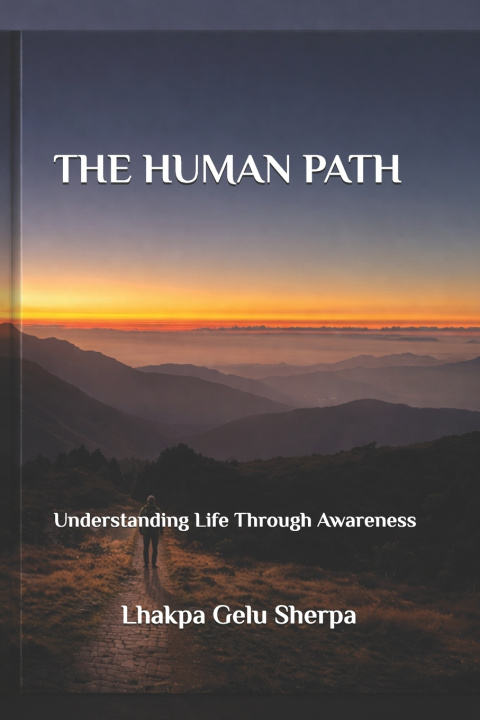 Kniha THE HUMAN PATH Lhakpa Gelu Sherpa