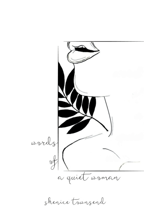 Buch words of quiet woman. Shenice Townsend