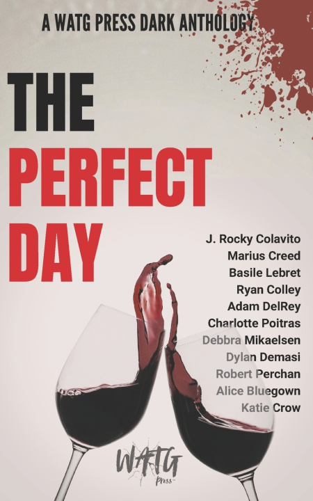 Kniha The Perfect Day J. Rocky Colavito