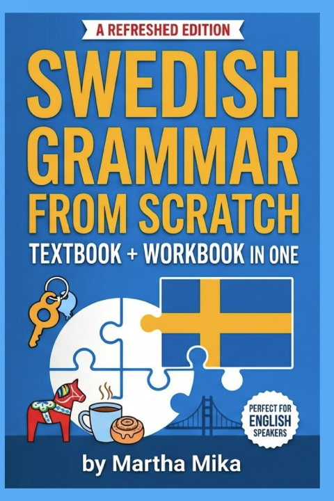 Kniha Swedish from Scratch Martha Mika