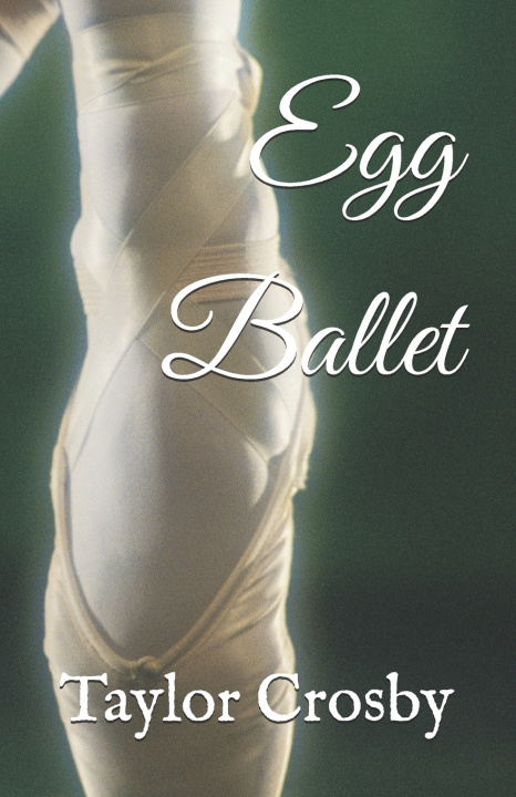 Kniha Egg Ballet Taylor Crosby