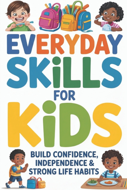 Buch Everyday Skills for Kids Nathaniel James Everwood