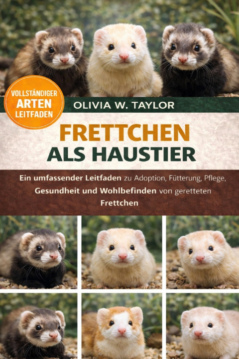 Kniha FRETTCHEN ALS HAUSTIER OLIVIA W. TAYLOR