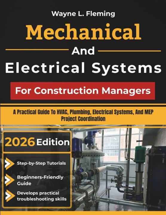 Kniha Mechanical And Electrical Systems For Construction Managers Wayne L. Fleming