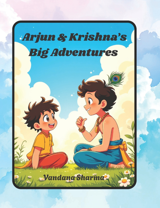 Kniha Arjun & Krishna's Big Adventures Vandana Sharma