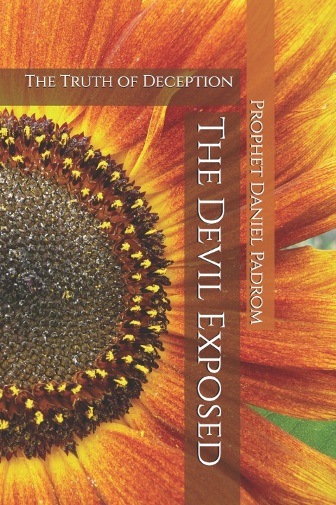 Kniha The Devil Exposed Prophet Daniel Padrom