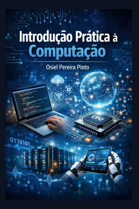 Kniha Introdução Prática à Computação OSIEL PINTO