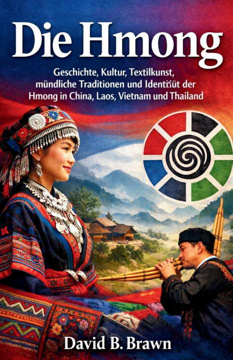 Kniha Die Hmong David B. Brawn