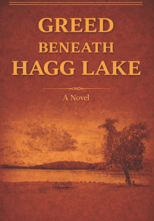Buch Greed Beneath Hagg Lake Jamin Garmon