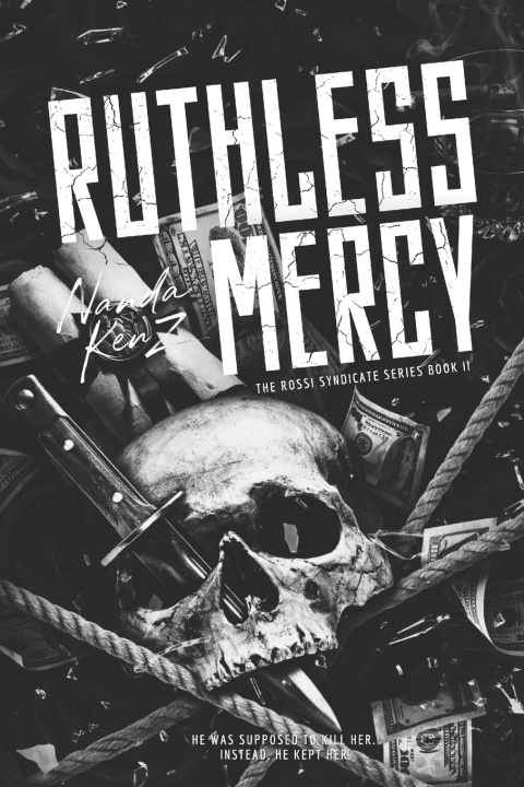 Könyv Ruthless Mercy NANDA KENZ