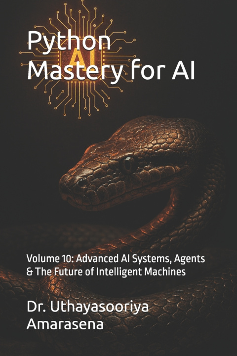 Könyv Python Mastery for AI Dr. Uthayasooriya Amarasena
