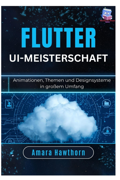 Kniha Flutter UI-Meisterschaft AMARA Hawthorn