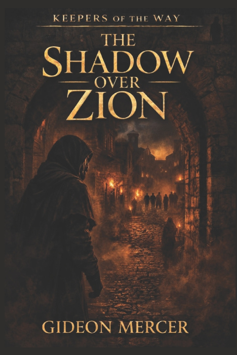 Kniha The Shadow over Zion Gideon Mercer