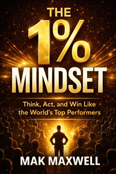 Kniha THE 1% MINDSET Mak Maxwell