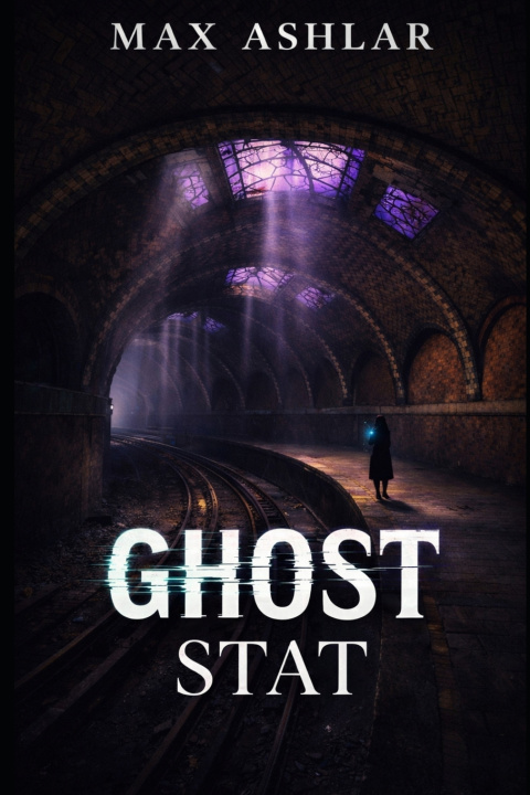 Kniha Ghost Stat Max Ashlar