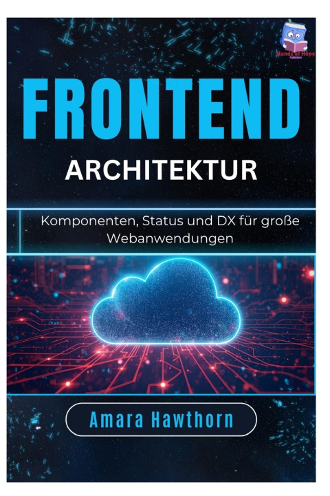 Kniha Frontend-Architektur AMARA Hawthorn