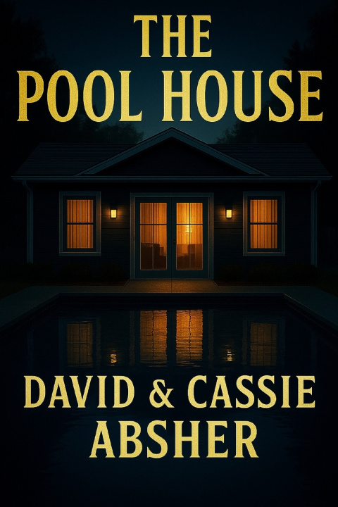 Kniha The Pool House Cassandra Absher