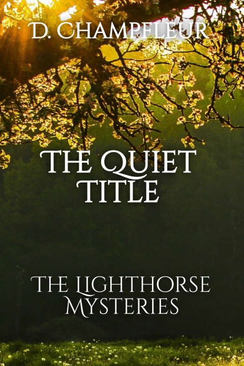 Kniha The Quiet Title D. Champfleur