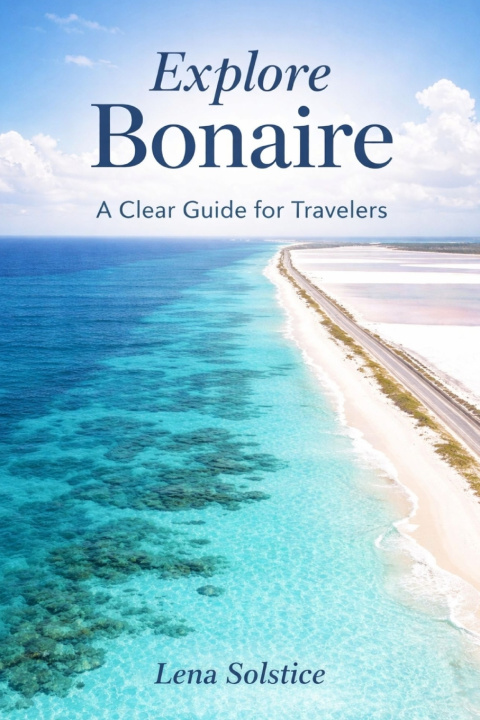 Kniha Explore Bonaire Lena Solstice