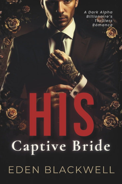 Kniha His Captive Bride EDEN BLACKWELL