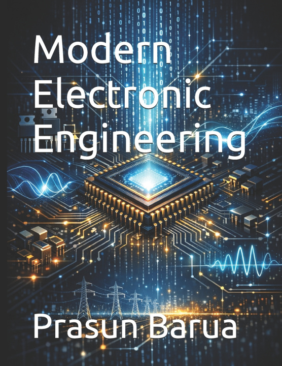 Kniha Modern Electronic Engineering Prasun Barua
