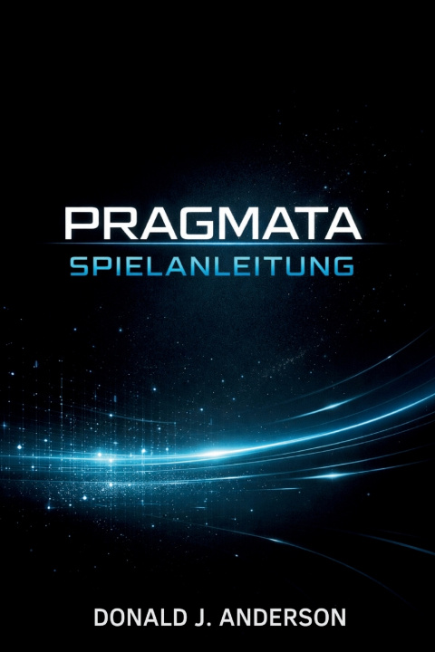 Kniha PRAGMATA SPIELANLEITUNG DONALD J. ANDERSON