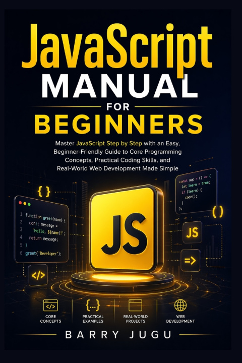Könyv JavaScript Manual for Beginners Barry Jugu