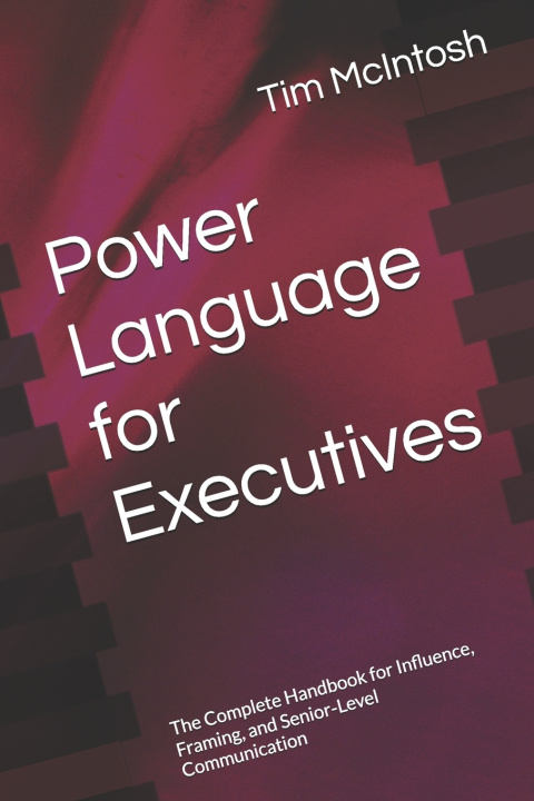 Kniha Power Language for Executives Tim McIntosh