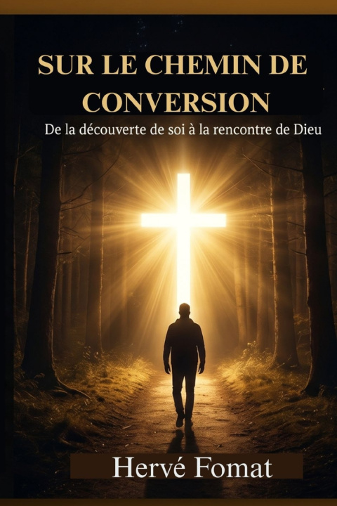 Kniha SUR LE CHEMIN DE CONVERSION Herve Fomat